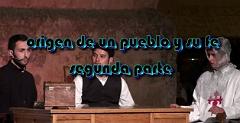 056 ORIGEN DE UN PUEBLO Y SU FE 2